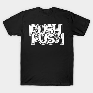 push push reggae 69 T-Shirt